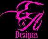 E & A Designz